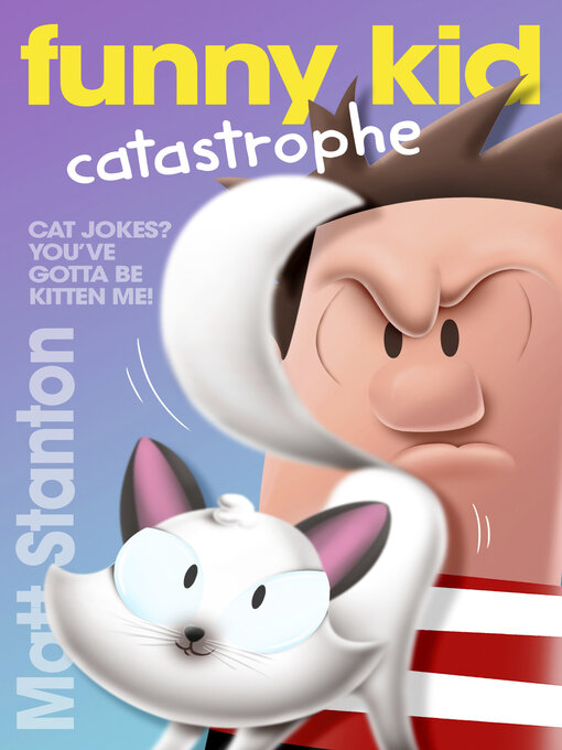 Title details for Funny Kid Catastrophe by Matt Stanton - Wait list